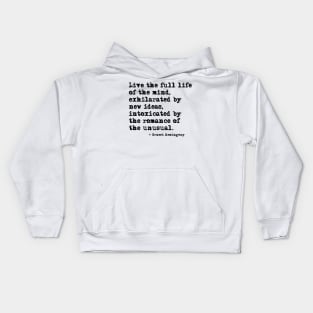 Live the full life of the mind - Hemingway Kids Hoodie